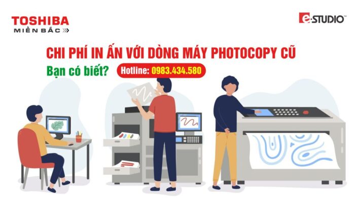 Chi phí in ấn khi sử dụng máy Photocopy cũ – Bạn đã biết chưa?
